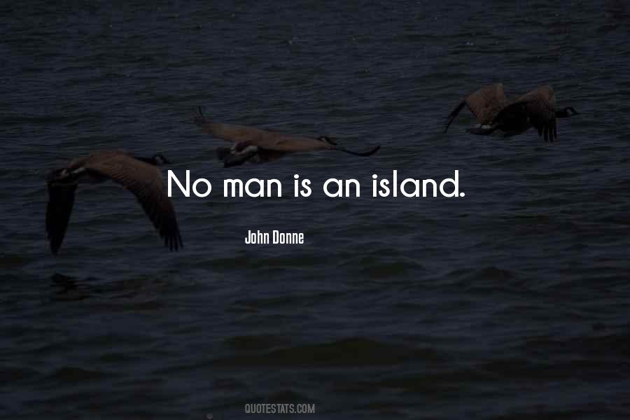 Quotes About No Man Is An Island #733065