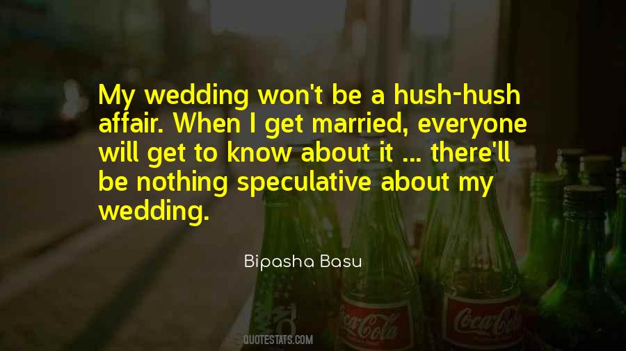 Quotes About When I Get Married #1378100