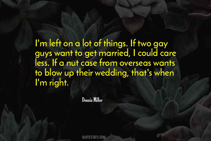 Quotes About When I Get Married #211756