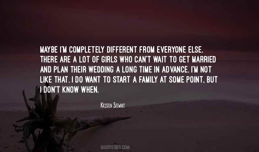 Quotes About When I Get Married #507361