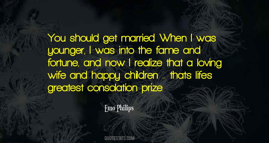 Quotes About When I Get Married #661954