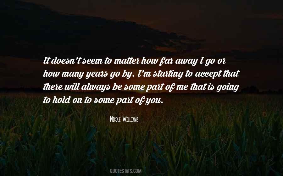 Quotes About Go Far Away #1673135