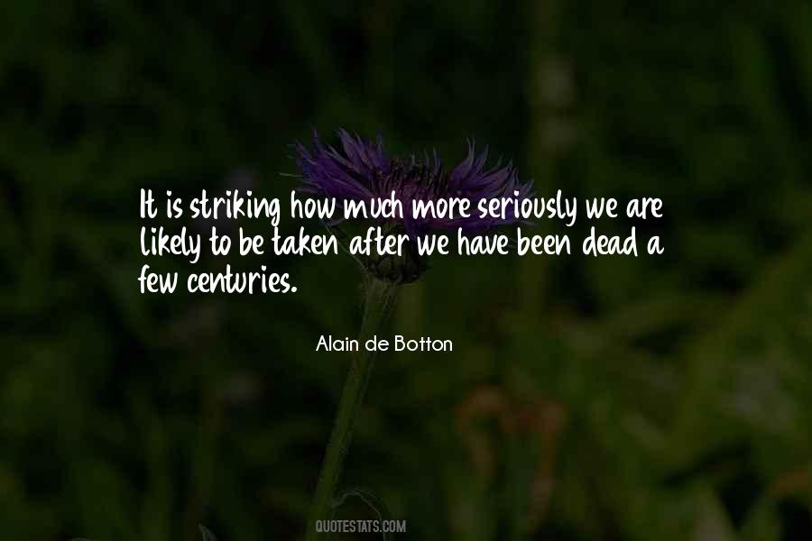 Alain Botton Quotes #185280