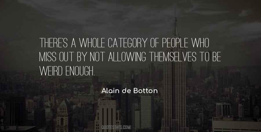 Alain Botton Quotes #339024