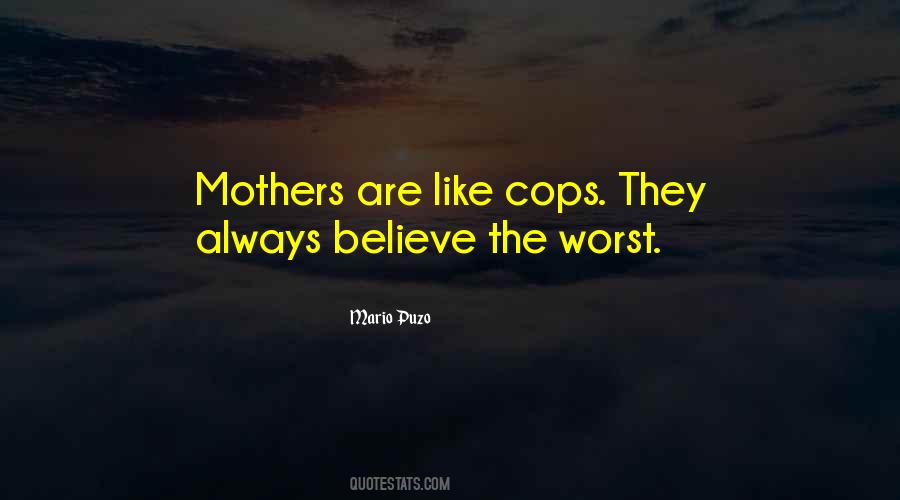Quotes About Mothers #1673937