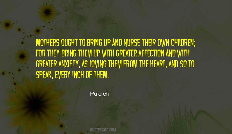 Quotes About Mothers #50575 Quotes About Mothers #50575