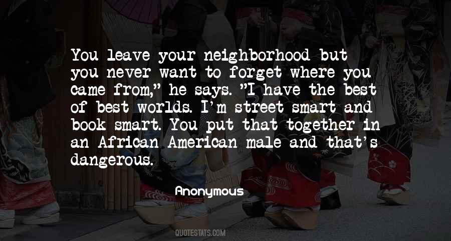 Quotes About Your Neighborhood #989787