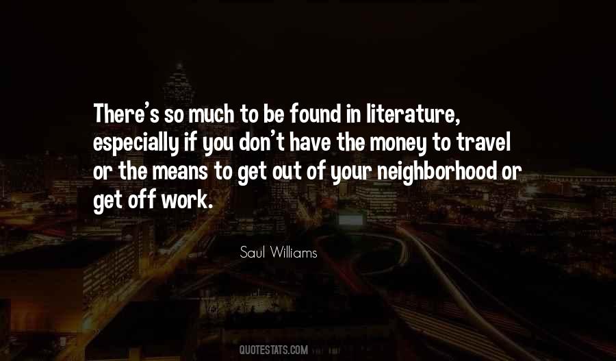 Quotes About Your Neighborhood #990573