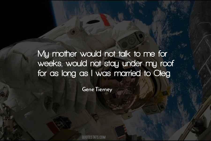 Talk To My Mother Quotes #185791