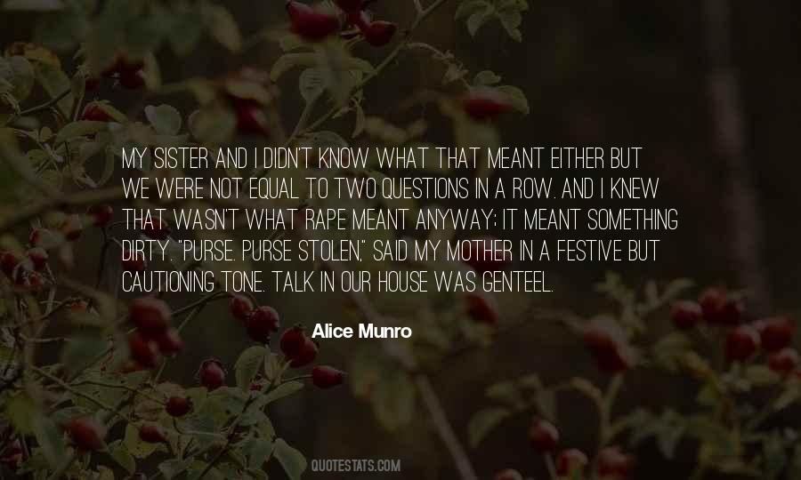 Talk To My Mother Quotes #220803