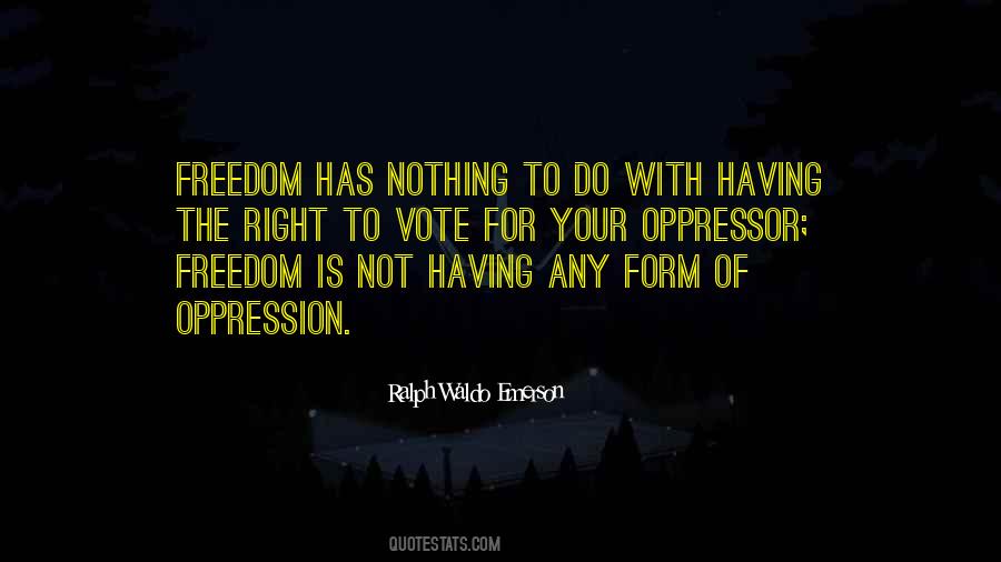 Quotes About Freedom To Vote #44322