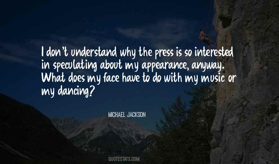 Quotes About Michael Jackson's Music #1112607