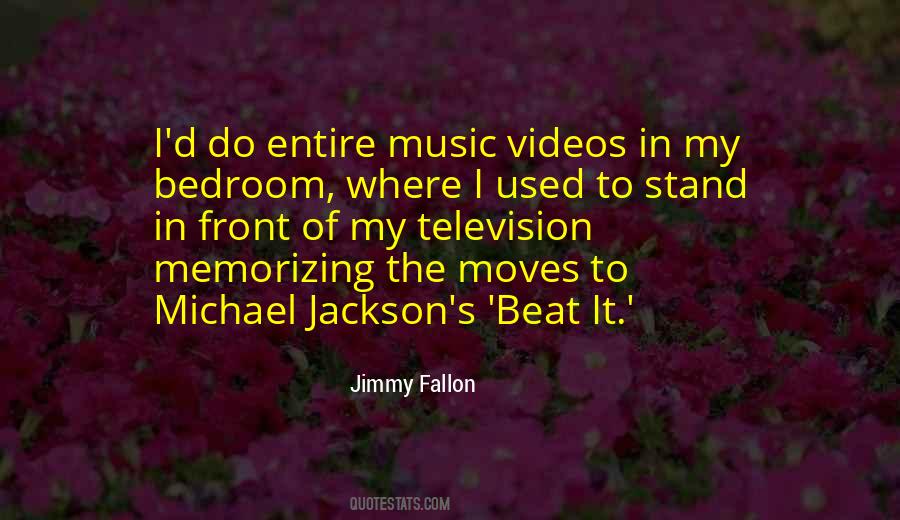 Quotes About Michael Jackson's Music #1429276
