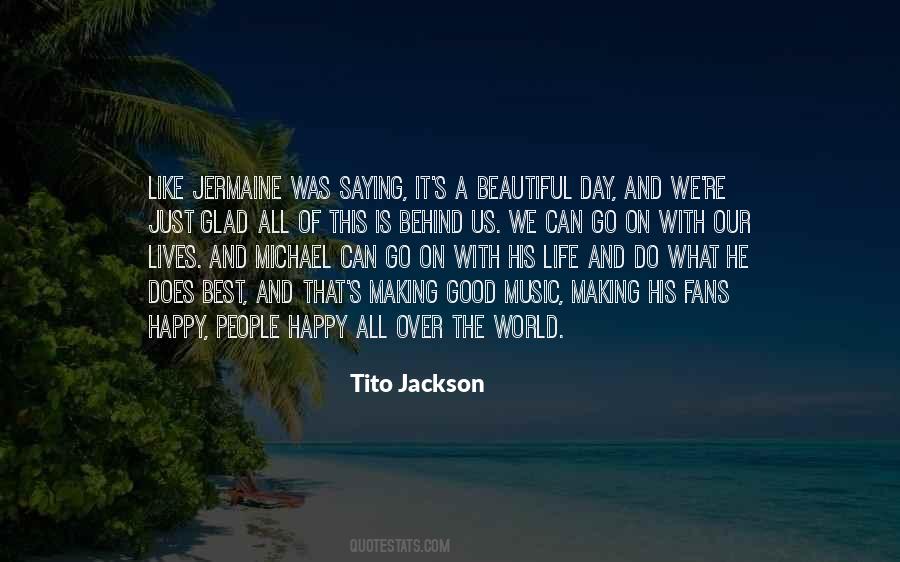 Quotes About Michael Jackson's Music #1437021