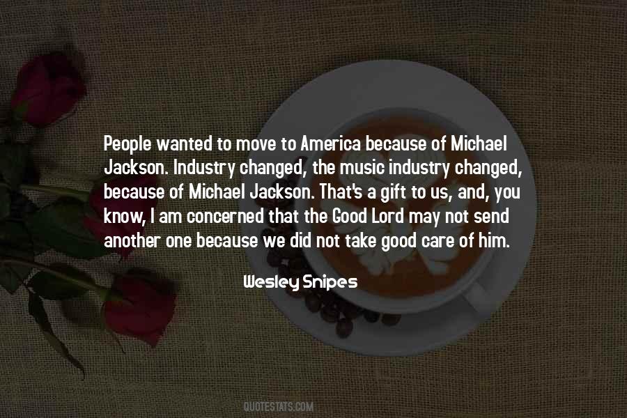 Quotes About Michael Jackson's Music #1589685