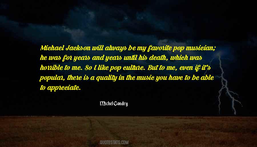 Quotes About Michael Jackson's Music #650054