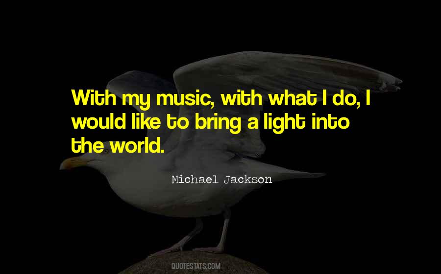 Quotes About Michael Jackson's Music #815884