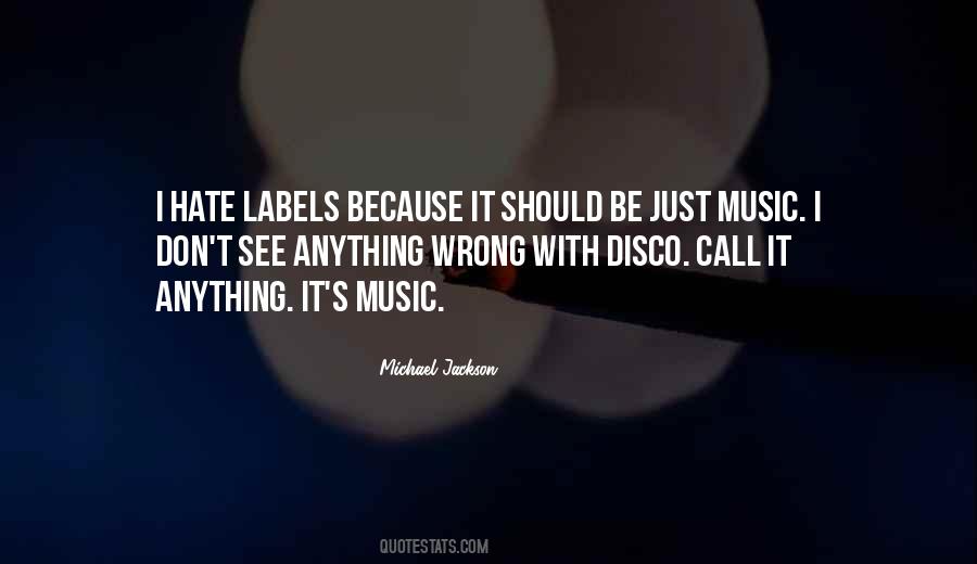 Quotes About Michael Jackson's Music #839207