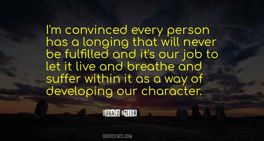 Quotes About Person's Character #810324 Quotes About Person's Character #810324