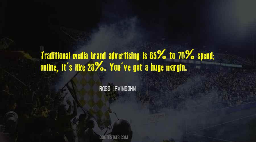 Quotes About Advertising Media #1416933