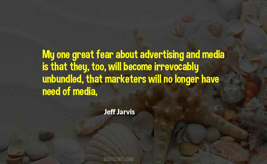 Quotes About Advertising Media #1573121