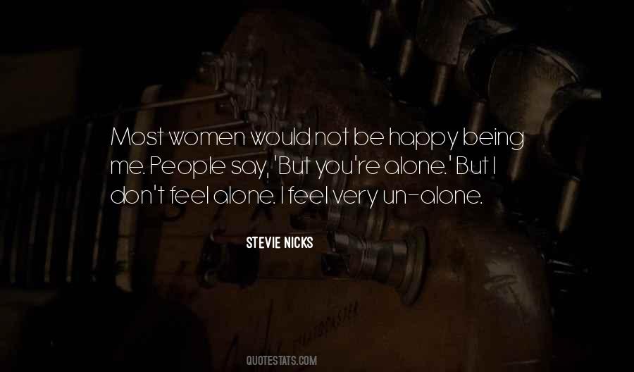 Quotes About Not Be Happy #1671729