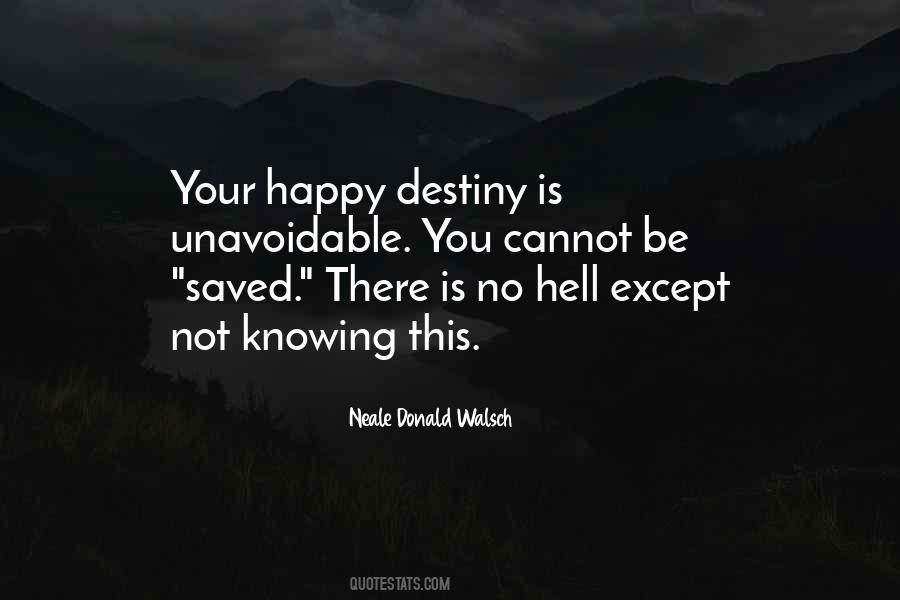 Quotes About Not Be Happy #24291