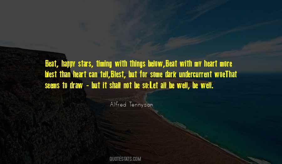 Quotes About Not Be Happy #65632