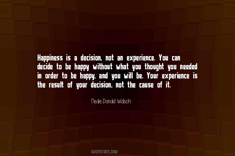 Quotes About Not Be Happy #69643