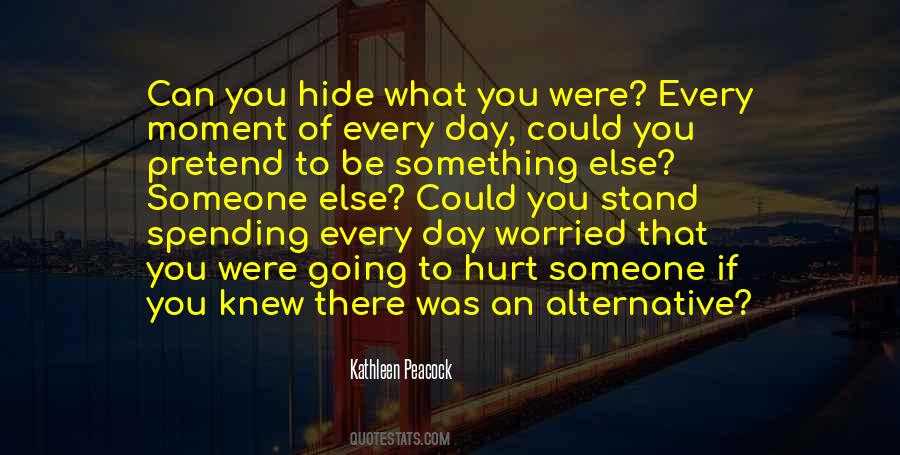 Quotes About Hide Something #839490