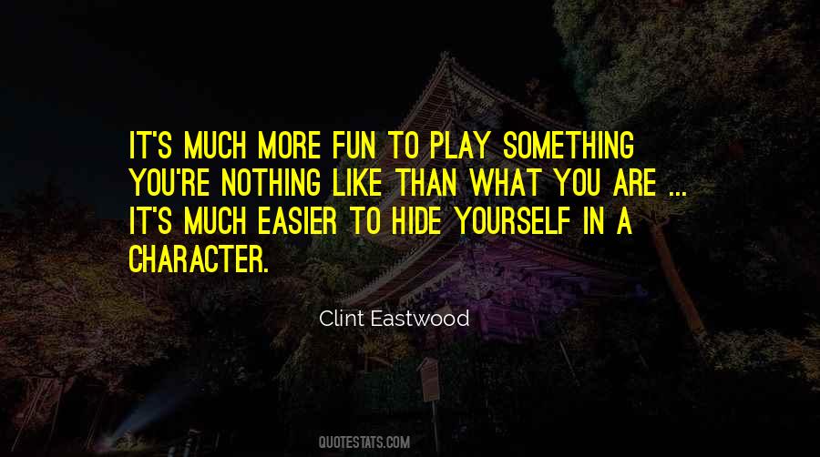 Quotes About Hide Something #840078