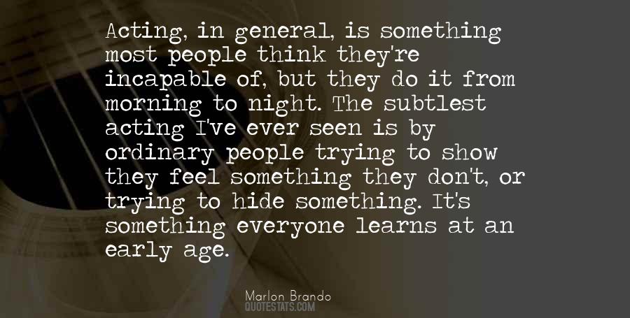 Quotes About Hide Something #856803