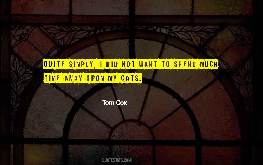 To Spend Quotes #1774099