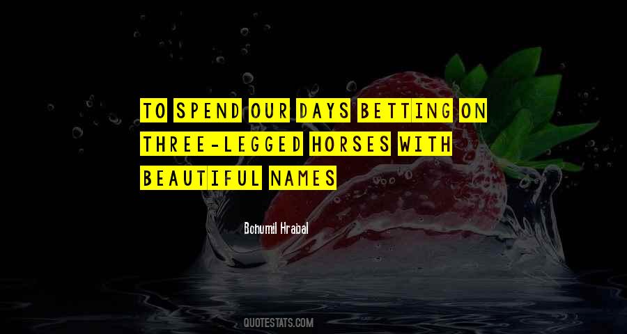 To Spend Quotes #1794555