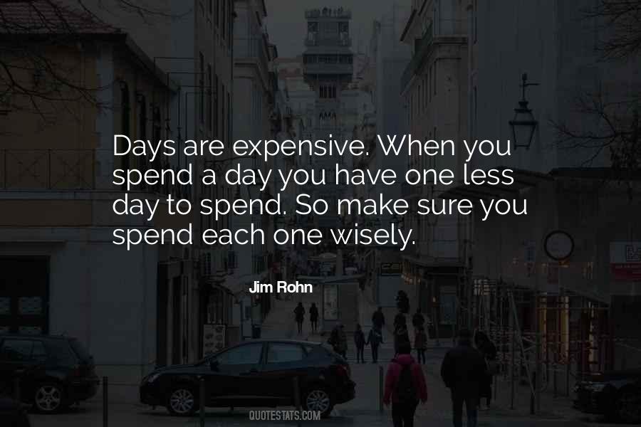 To Spend Quotes #1799420