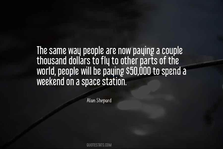 To Spend Quotes #1834590