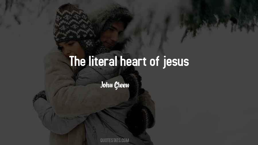Literal Heart Of Jesus Quotes #451003
