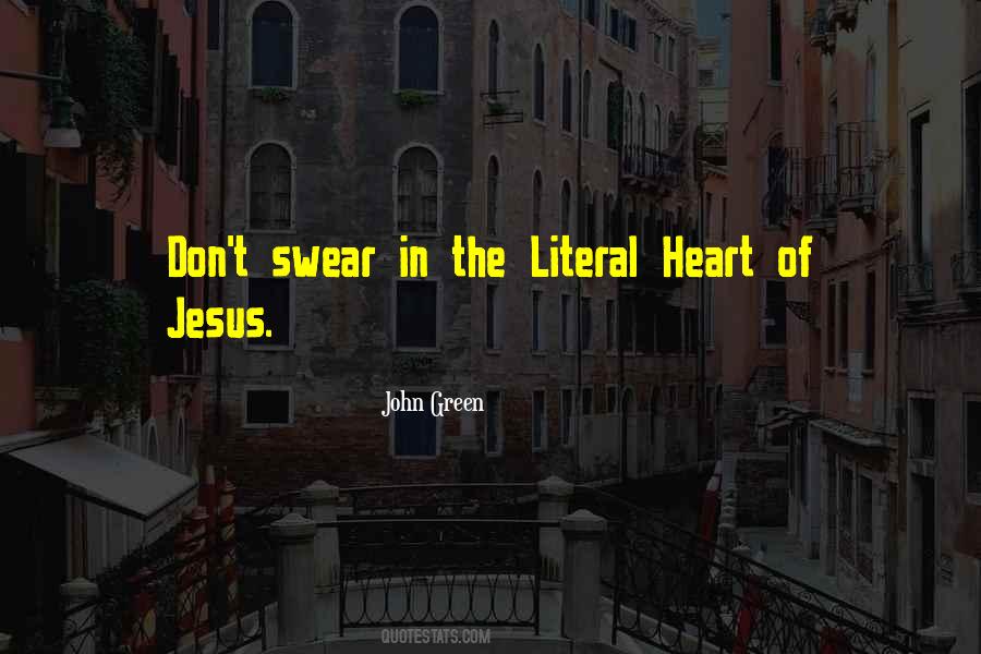 Literal Heart Of Jesus Quotes #94294