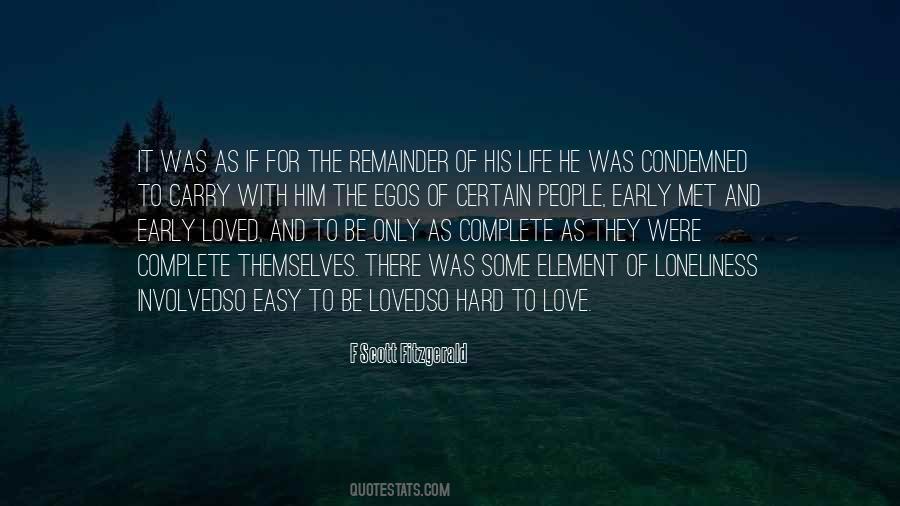 Quotes About Having An Easy Life #28392