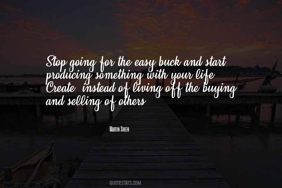 Quotes About Having An Easy Life #34918