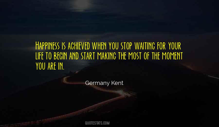 Quotes About Stop Waiting #1599906