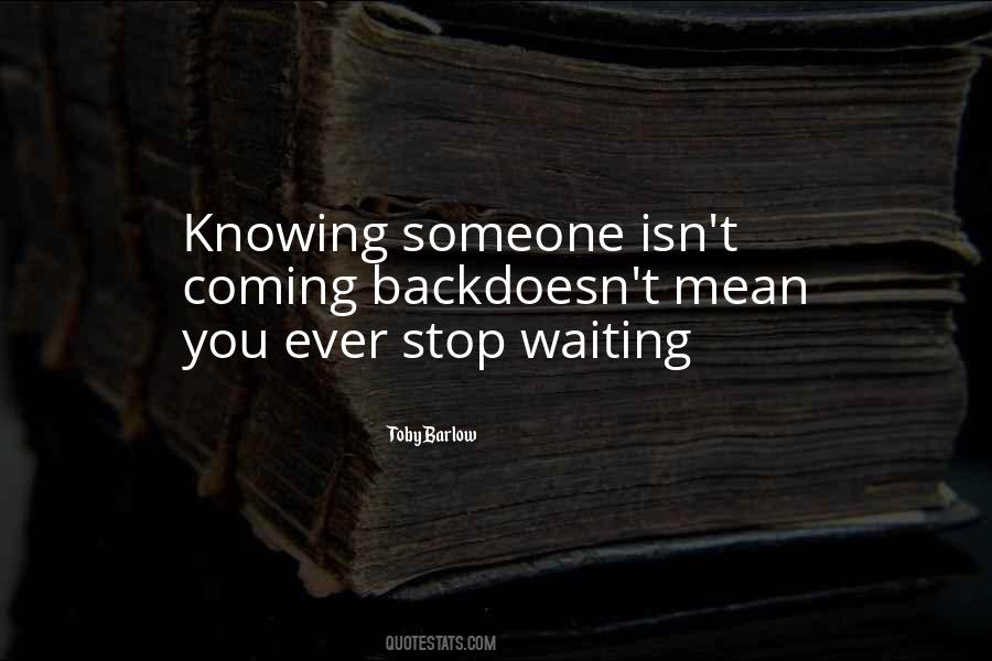 Quotes About Stop Waiting #644391