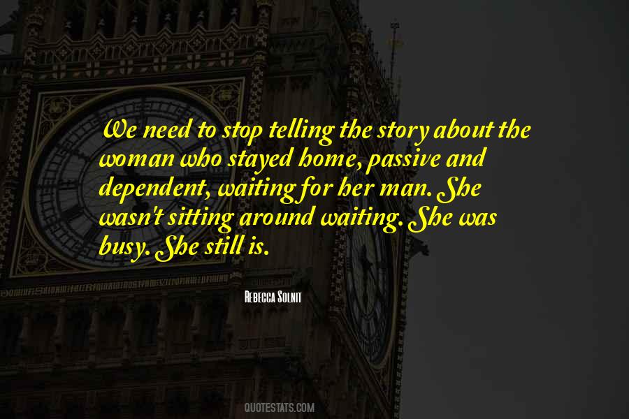 Quotes About Stop Waiting #956438