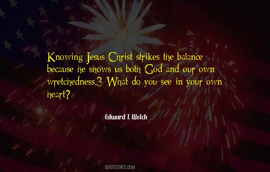 Knowing Jesus Quotes #1186504