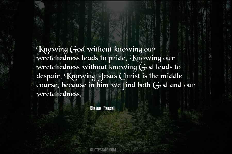Knowing Jesus Quotes #232531