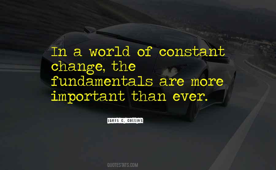 Quotes About Constant Change #1129218