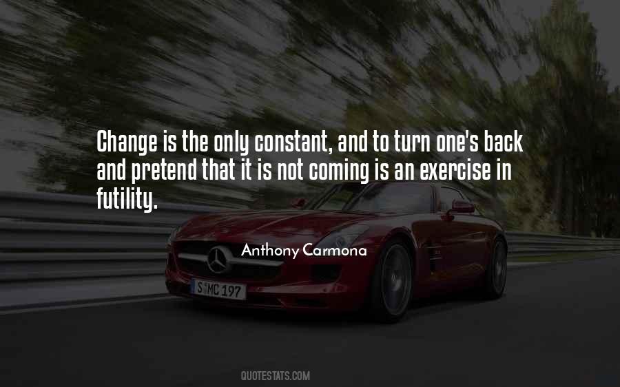 Quotes About Constant Change #342179