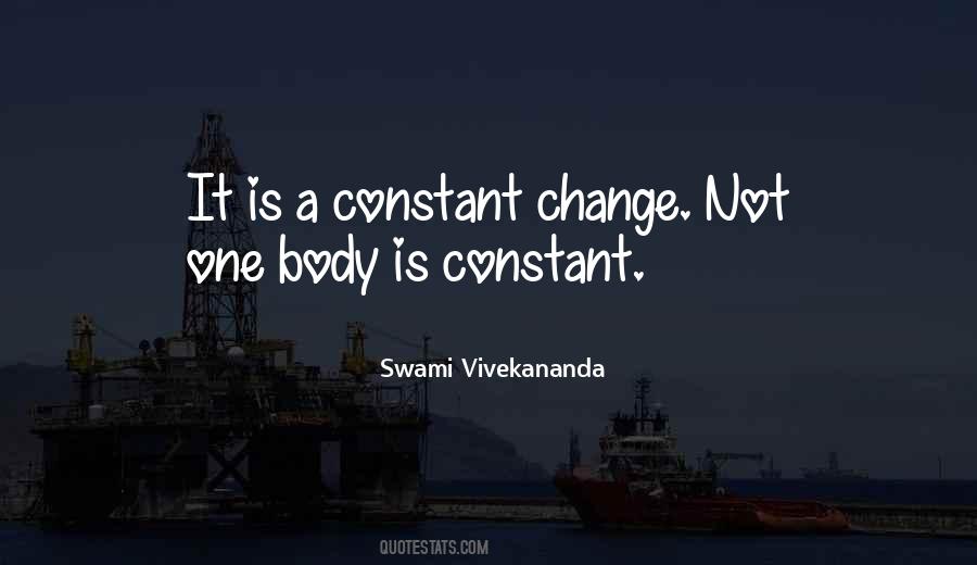 Quotes About Constant Change #620109