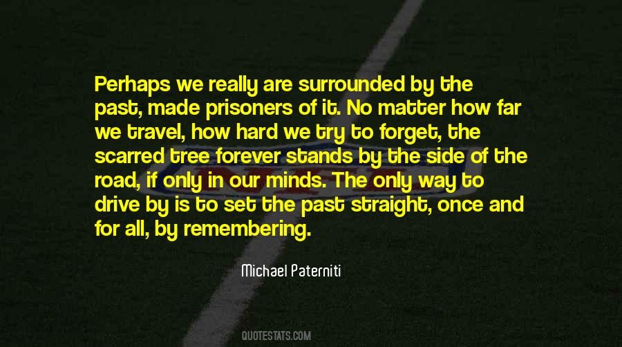 Way To Forget Quotes #129608