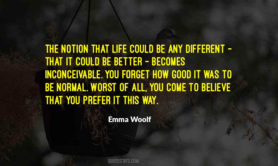 Way To Forget Quotes #277670